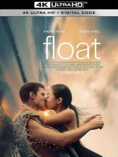浮板 Float (2023) / 4K电影下载 / Float.2023.2160p.AMZN.WEB-DL.DDP5.1.HDR.H.265