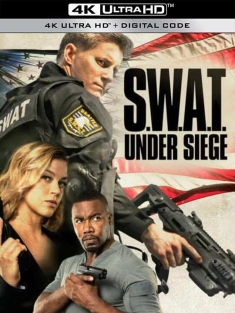 反恐特警组：潜龙突围 S.W.A.T.: Under Siege (2017) / 反恐特警組：十萬火急(台)