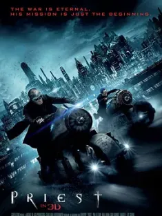 驱魔者 Priest (2011) 猎魔教士3D(台)/天神魔煞(港)/魔鬼教父