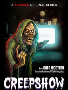 鬼作秀 1-3季 Creepshow Season 1-3 (2019-2021) / 午夜鬼出笼 / 恐怖的故事 / Creepshow.S01.1080p.BluRay.REMUX.AVC.DTS-HD.MA.5.1-NOGRP[rartv]