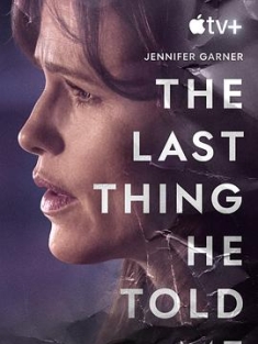 他告诉我的最后一件事 The Last Thing He Told Me (2023) / The.Last.Thing.He.Told.Me.S01.2160p.ATVP.WEB-DL.x265.10bit.HDR.DDP5.1.Atmos-NTb[rartv]