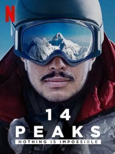征服14座高峰：凡事皆可能 14.Peaks.Nothing.Is.Impossible.2021.2160p...