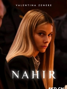 纳西尔 Nahir 2024 Nahir - Entre a Paixão e as Grades 阿根廷