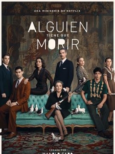 有人非死不可 Someone.Has.To.Die.S01.SPANISH.2160p.NF.WEB-DL.x265.10bit....