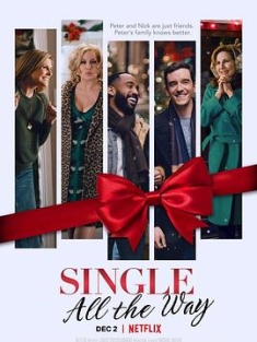 单身到底 Single All the Way (2021) / 单身圣诞节 / 圣诞不单身 / 剩单响叮当(台) / A0过圣诞(港) / Single.All.The.Way.2021.2160p.NF.WEB-DL.x265.10bit.HDR.