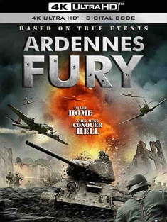 阿登的狂挫 Ardennes Fury (2014) / 阿登之狂怒 / 狂怒之阿登战役 / 愤怒的阿登 / 4K电影下载 / Ardennes.Fury.2014.2160p.WEB-DL.H265.AAC.2Audio