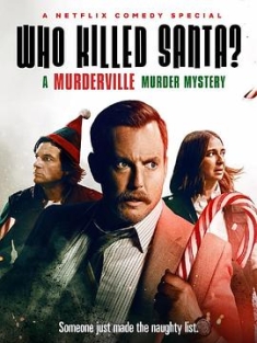 欢迎来到谋杀镇：谁杀了圣诞老人？Who.Killed.Santa.A.Murdervill...