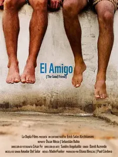 好哥们 El amigo (2017) The Good Friend/秘鲁/豆瓣: